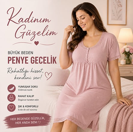 Büyük beden penye gecelik modelleri